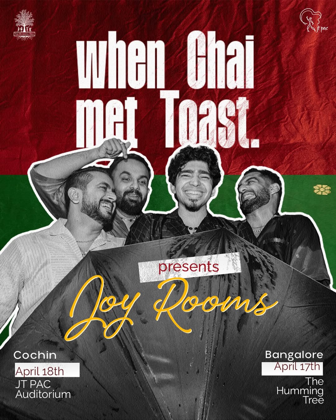 When Chai Met Toast Presents Joy Rooms | Cochin