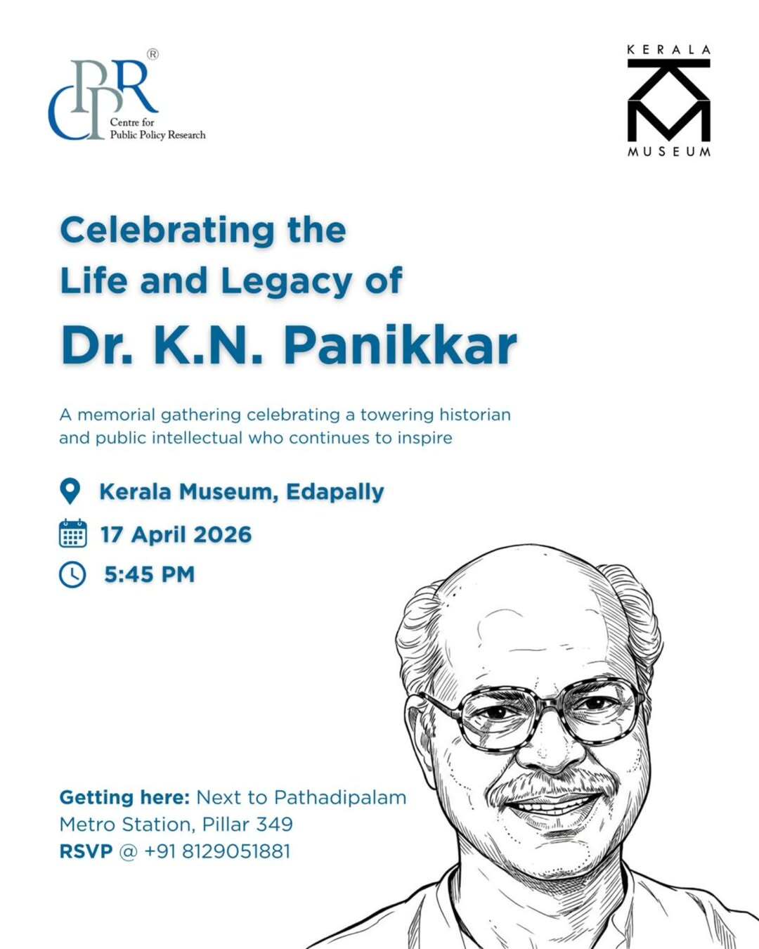 Celebrating the Life & Legacy of Dr. K.N. Panikkar | Kerala Museum, Kochi