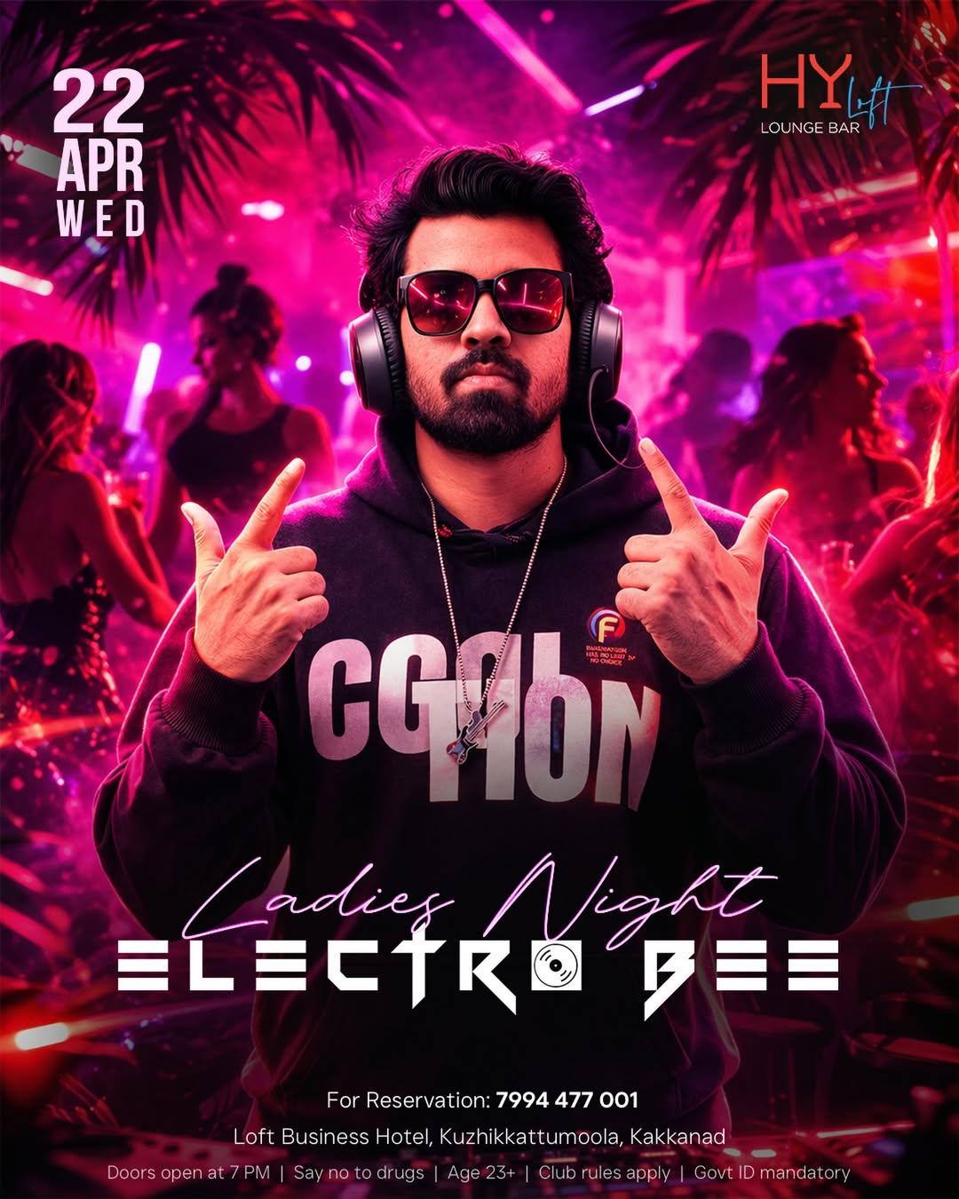 Ladies Night β Electro Bee Live at HYLoft | Midweek Party in Kakkanad, Kochi
