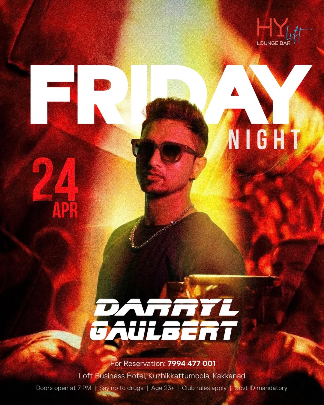 It's Friday Night Ft. DJ Darryl Gaulbert | HY Loft Lounge Bar, Loft Business Hotel, Kakkanad, Kochi
