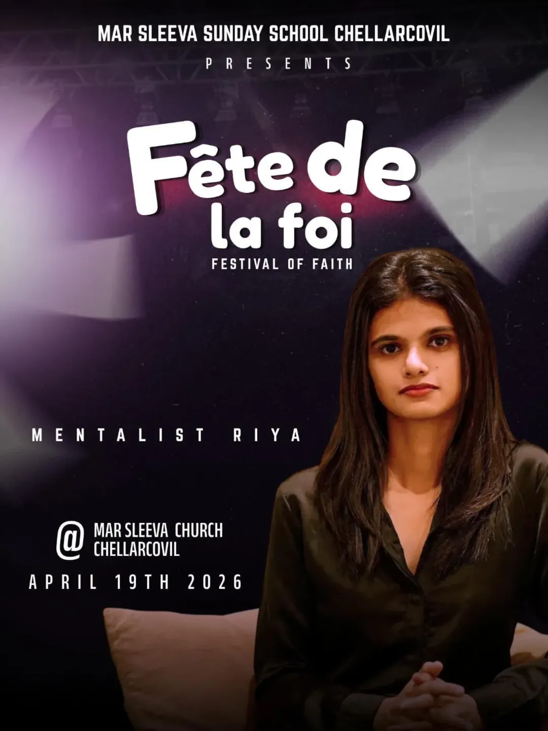 Fête de la Foi – Festival of Faith at Mar Sleeva Church, Chellarcovil | Featuring Mentalist Riya