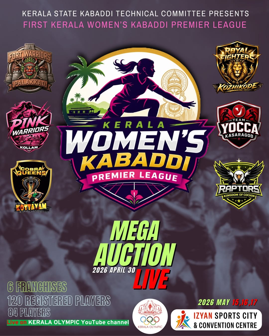 Kerala State Kabaddi Technical Committee Presents Kerala Women’s Kabaddi Premier League | IZYAN Sports City & Convention Centre, Kollam