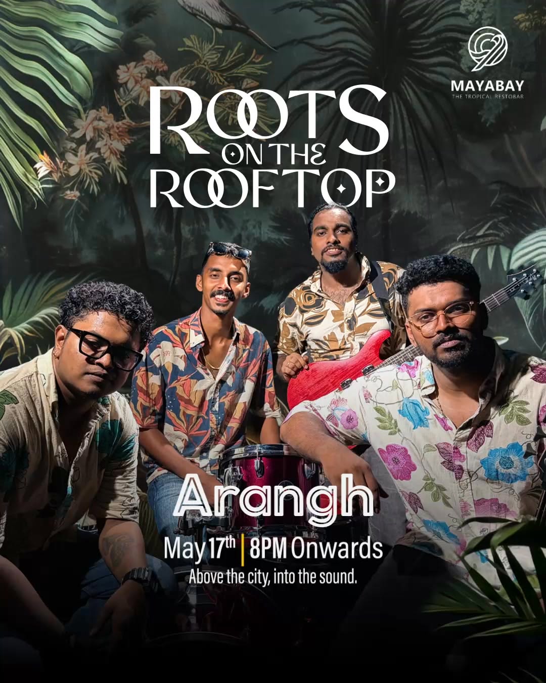 Roots On The Rooftop Featuring Arangh | Mayabay : The Tropical Restobar, Kakkanad,Kochi