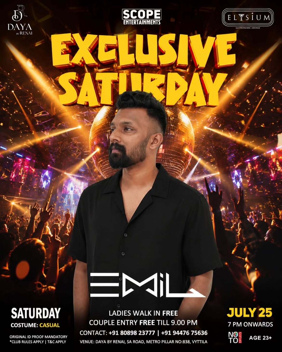 Exclusive Saturday by DJ Emil | Elysium Gastronomic Lounge, Daya by Renai, Vyttila, Kochi
