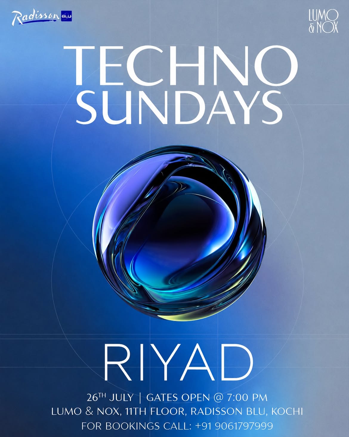 Techno Sundays by DJ Riyad | Lumo & Nox, Radisson Blu, Kochi