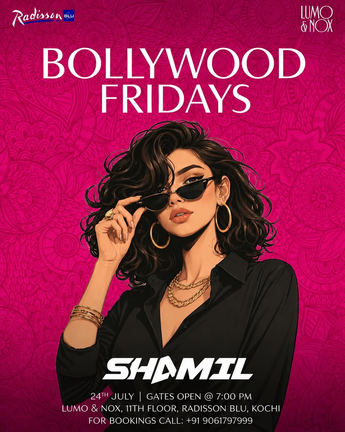 Bollywood Fridays by DJ Shamil | Lumo & Nox, Radisson Blu, Kochi