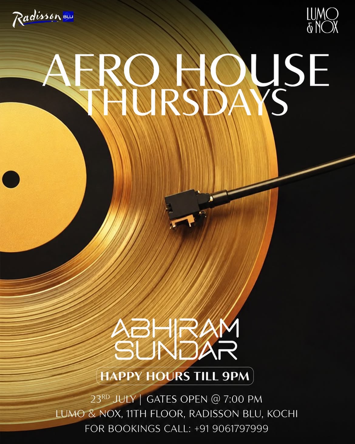 Afro House Thursdays by DJ Abhiram Sundar | Lumo & Nox, Radisson Blu, Kochi
