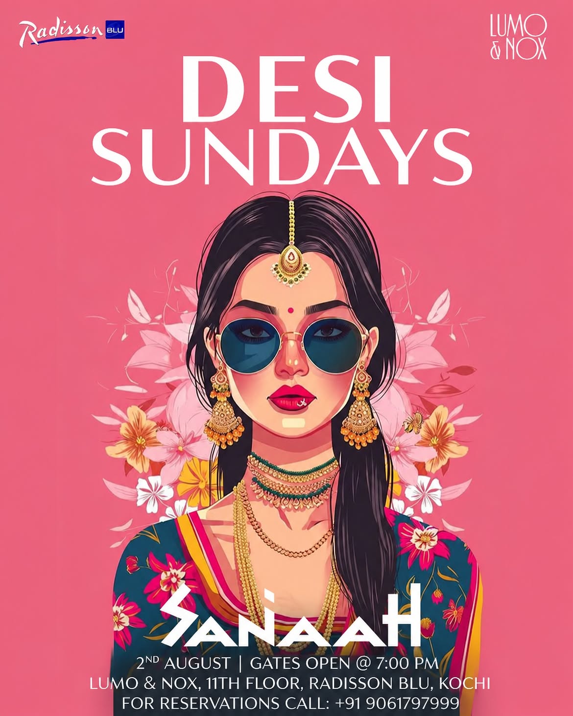 Desi Sundays by DJ Sanaah | Lumo & Nox, Radisson Blu, Kochi