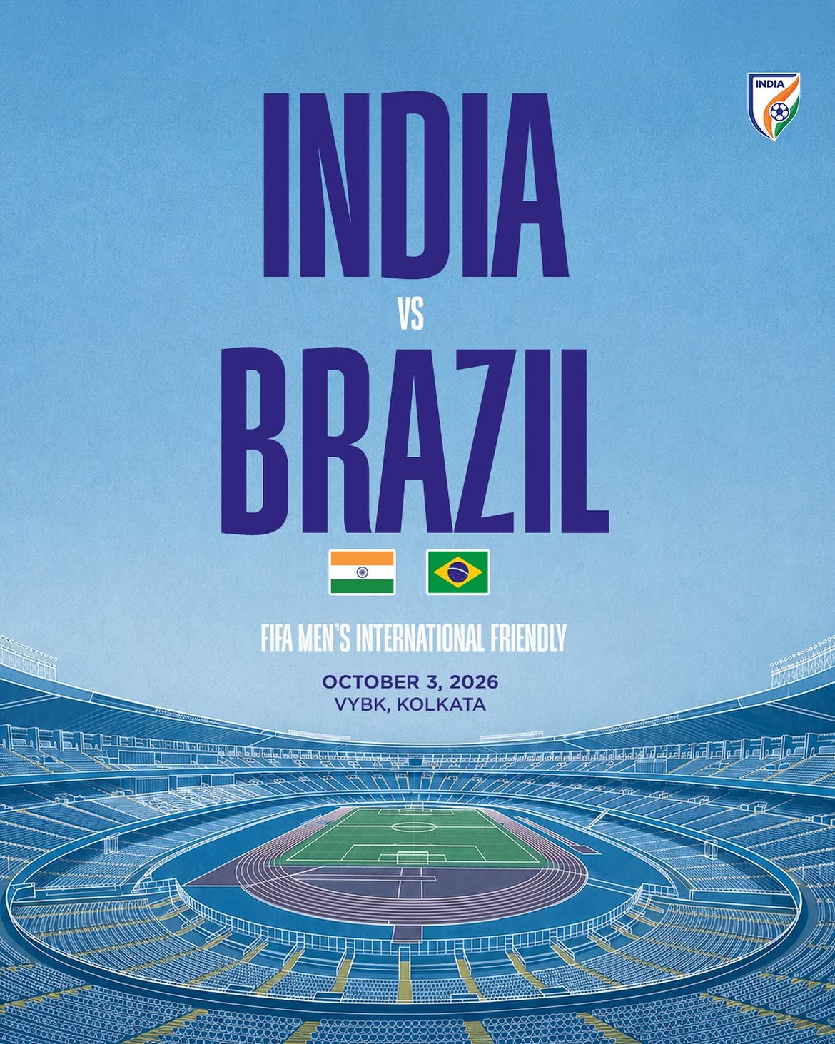India vs Brazil | Vivekananda Yuba Bharati Krirangan (VYBK / Salt Lake Stadium), Kolkata