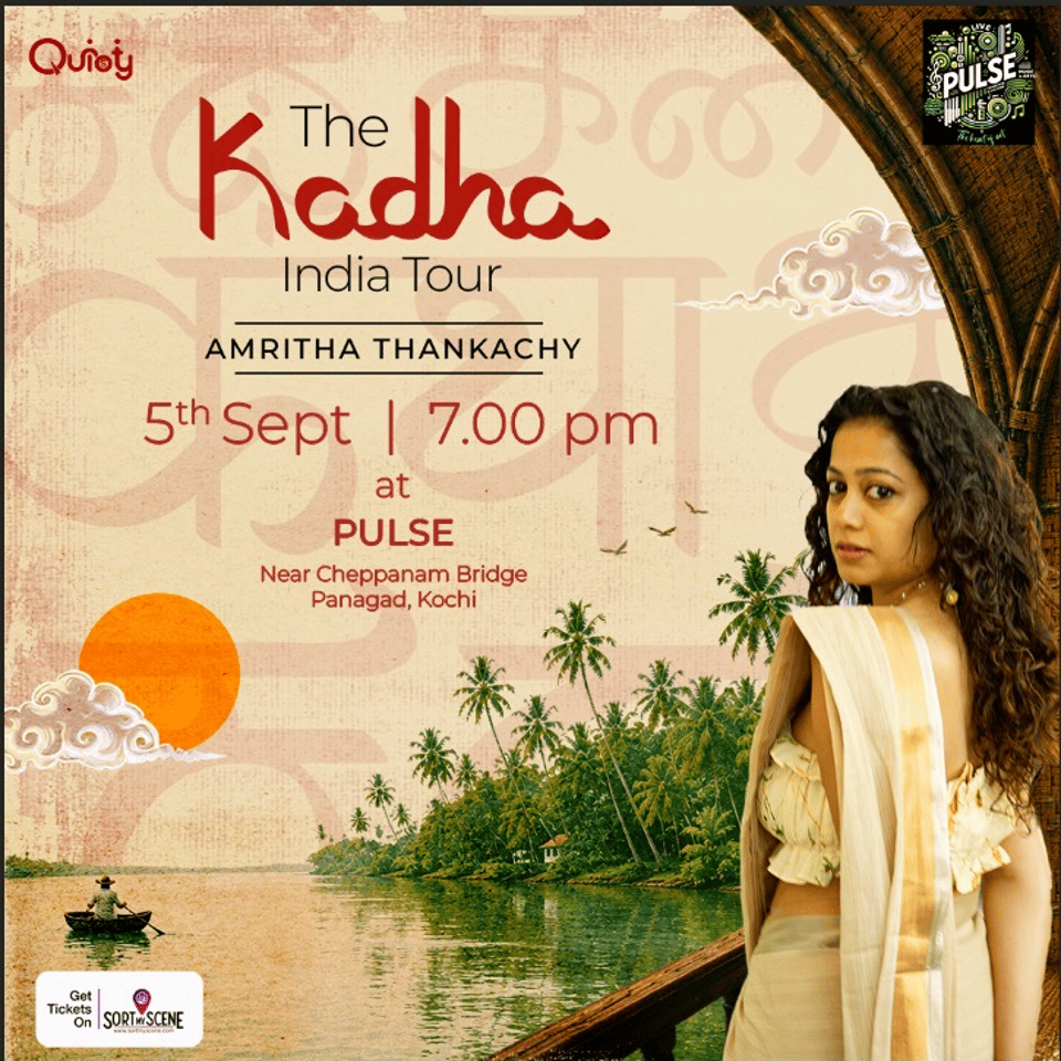 The Kadha India Tour by Amritha Thankachy | PULSE, Panangad, Kochi