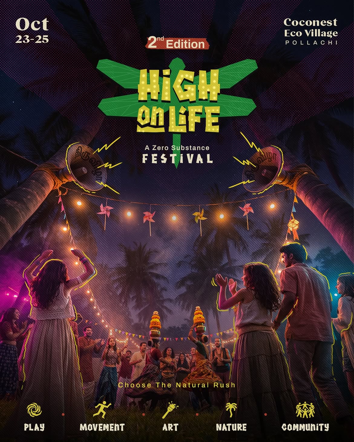 HIGH ON LIFE â A 3-Day Zero Substance Festival | Coconest Eco Village, Pollachi, Tamil Nadu