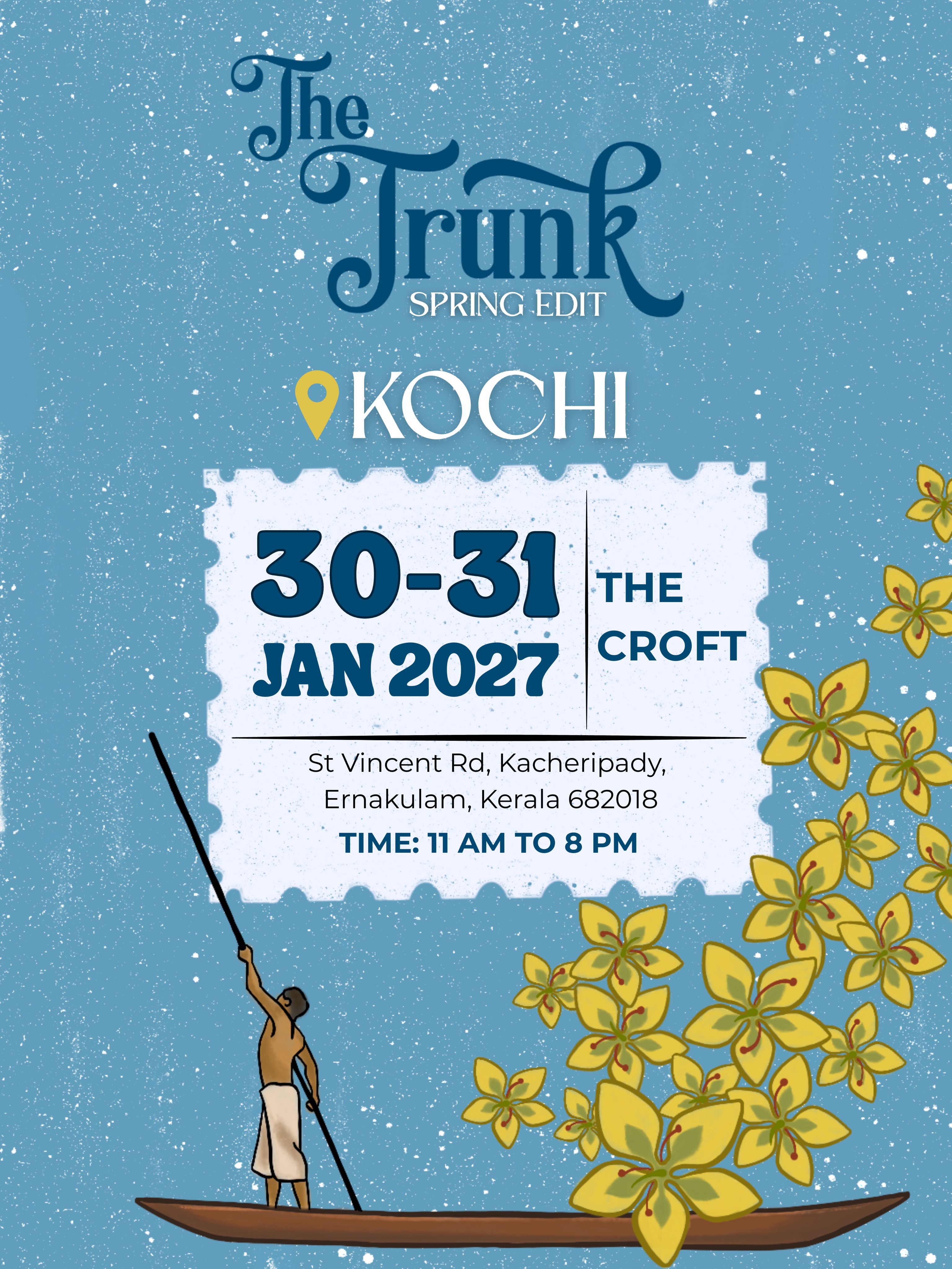 The Trunk~Spring Edit 2027 | The Croft, Kacheripady, Kochi