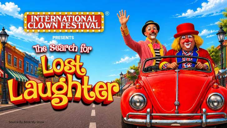 International Clown Festival | Family Show | Super Chennai